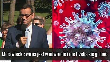 Morawiecki: wirus jest w odwrocie i nie trzeba się go bać