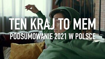 Ten kraj to mem. Podsumowanie 2021 w Polsce