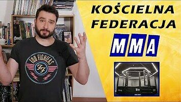 Kościelna federacja MMA | NEWSY BEZ WIRUSA | Karol Modzelewski