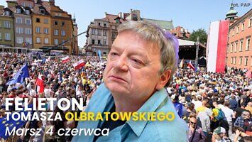 Marsz 4 czerwca w Warszawie przymrużonym okiem Tomasza Olbratowskiego