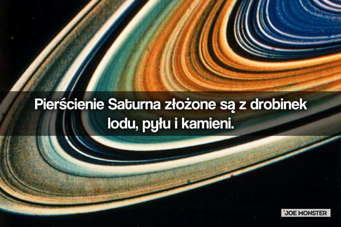 Pierścienie Saturna złożone są z drobinek lodu, pyłu i kamieni.
