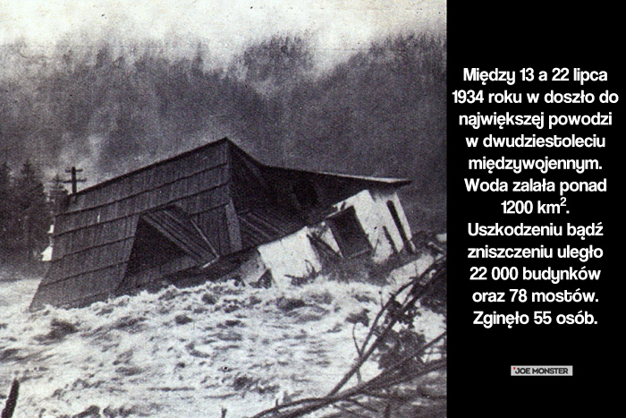 Między 13 a 22 lipca 1934 roku w doszło do największej powodzi w dwudziestoleciu międzywojennym. Woda zalała ponad 1200 km kwadratowych. Uszkodzeniu bądź zniszczeniu uległo 22 000 budynków oraz 78 mostów. Zginęło 55 osób.