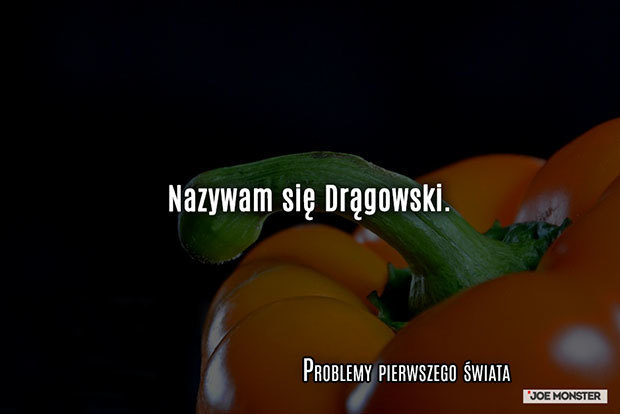 Nazywam się Drągowski.