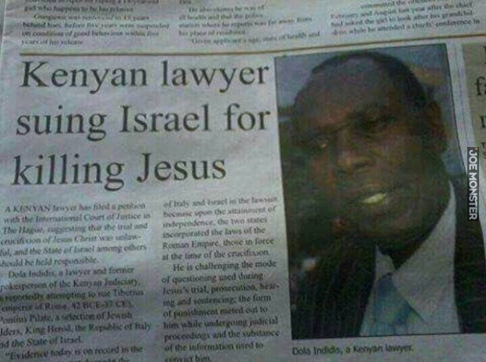 kenyan lawyer suing israel for killing jesus