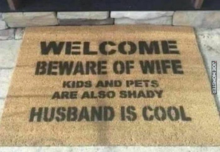 welcome beware of wife