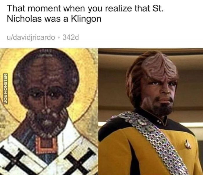 That moment when you realize that St. Nicholas was a Klingon