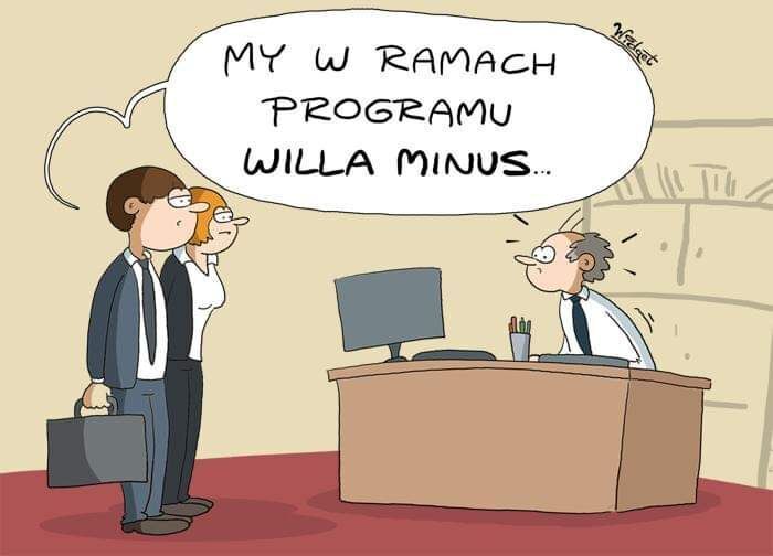 MY W RAMACH PROGRAMU WILLA MINUS...