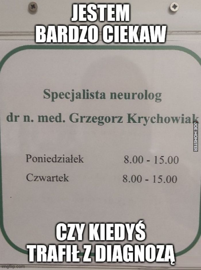 JESTEM BARDZO CIEKAW CZY KIEDYŚ TRAFIŁ Z DIAGNOZA
Specjalista neurolog dr n. med. Grzegorz Krychowiak