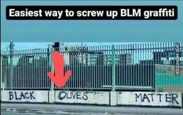 easiest way to screw up blm graffiti