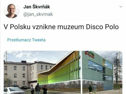 Unia dofinansuje 85 procent kosztów budowy Muzeum Disco Polo w Polsce. Lepszego argumentu za CZexitem już nie będzie