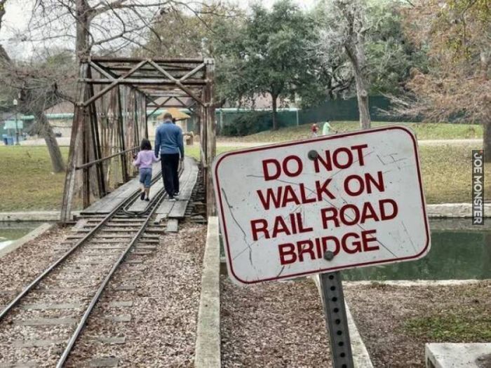 do not walk on rail road bridge