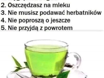 Zielona herbata to podstawa w każdym domu