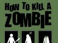Jak zabić Zombie...
