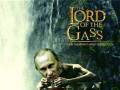 Lord Of The Gass...