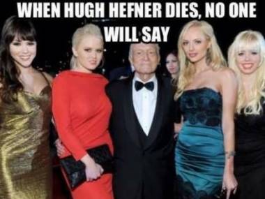 Gdy Hugh Hefner umrze, nikt nie powie, że jest w lepszym miejscu