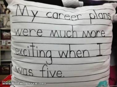Moje plany zawodowe były ciekawsze, gdy miałem 5 lat