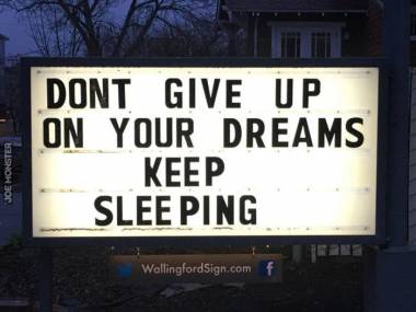 Nie rezygnuj ze swoich marzeń. Śnij dalej