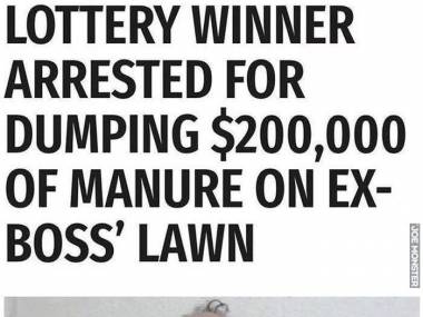 Zwycięzca z loterii aresztowany za zrzucenie nawozu wartości 200 000 dolarów na trawniku byłego szefa