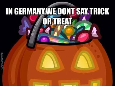 W Niemczech nie mówimy cukierek albo psikus, tylko...